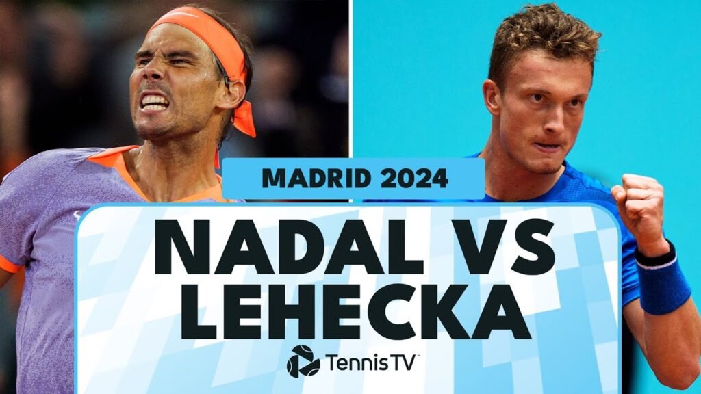 nadal vs lehecka